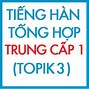 Topik 3 Học Trong Bao Lâu